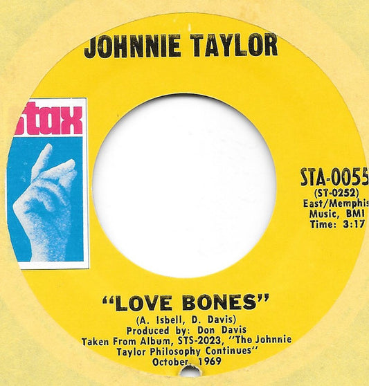 Johnnie Taylor : Love Bones (7", Single, Pre)