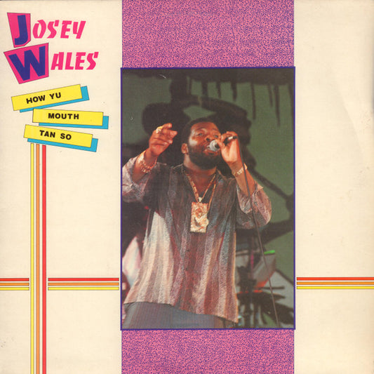 Josey Wales : How Yu Mouth Tan So (LP, Album)