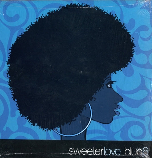 Blue 6* : Sweeter Love (12")