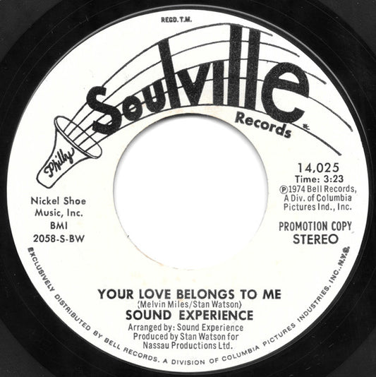 Sound Experience (2) : Your Love Belongs To Me (7", Mono, Promo, Styrene)