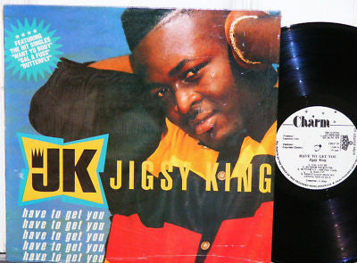 Jigsy King : Have To Get You (LP)
