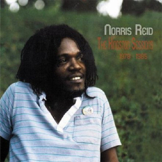 Norris Reid : The Kingston Sessions 1978-1985 (2xLP, Comp)