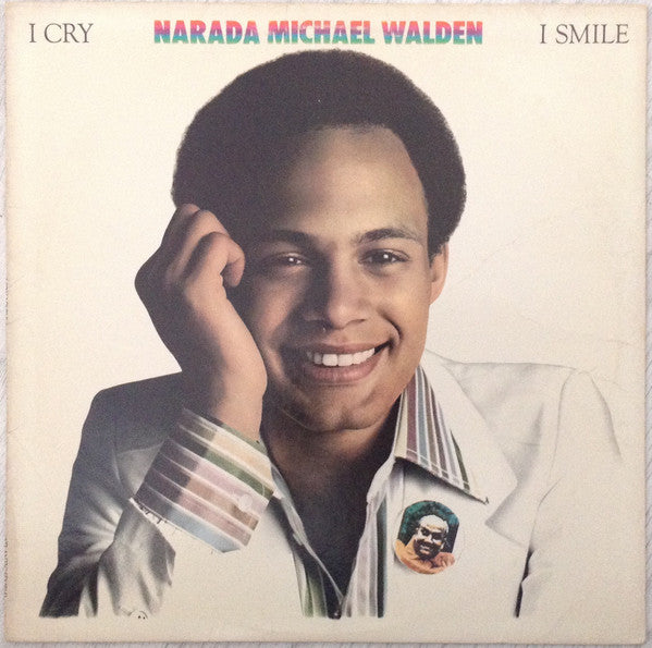 Narada Michael Walden : I Cry, I Smile (LP, Album, RI)