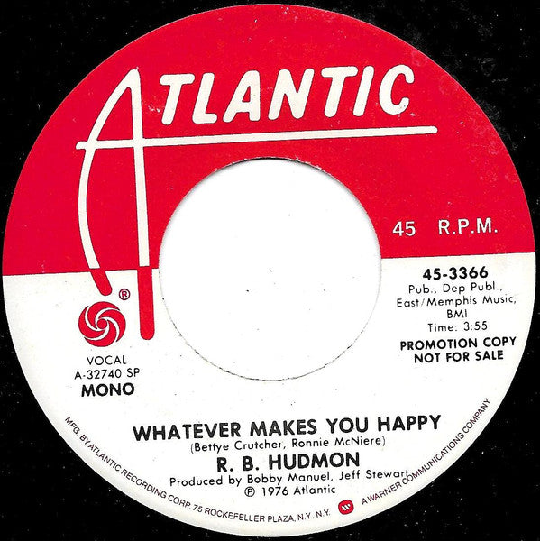 R.B. Hudmon : Whatever Makes You Happy (7", Mono, Promo)