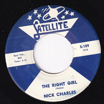 Nick Charles (5) : The Right Girl / Ain't That Love (7", Single)