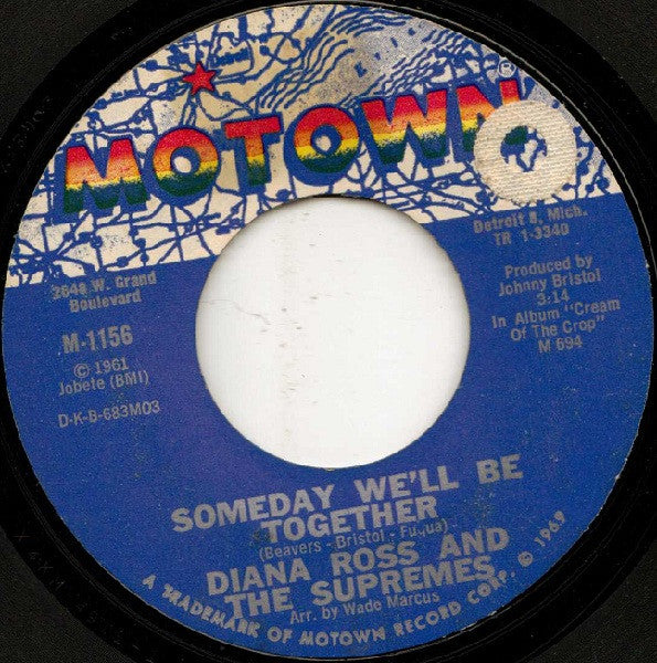 The Supremes : Someday We'll Be Together / He's My Sunny Boy (7", Single, Mono, Styrene)