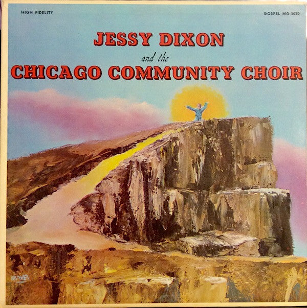 Jessy Dixon And The Chicago Community Choir : Jessy Dixon And The Chicago Community Choir ‎ (LP, Album)